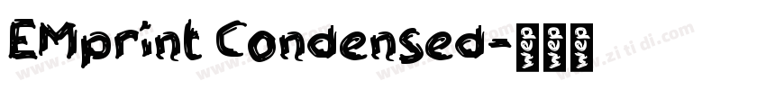 EMprint Condensed字体转换